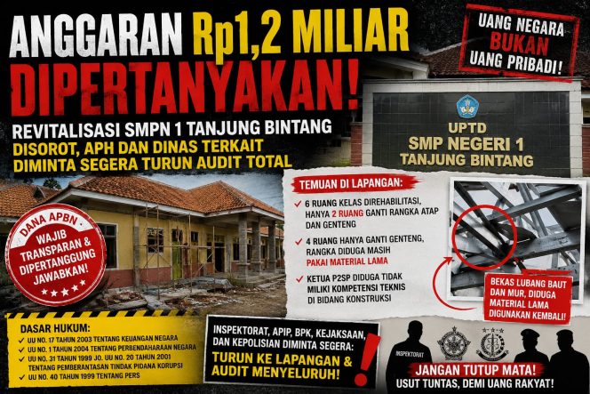 
 Proyek Rehabilitasi SMPN 1 Tanjung Bintang Menuai Perhatian, Pemeriksaan Teknis Dinilai Perlu Dilakukan